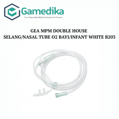 GEA MPM Double House Selang/Nasal Tube O2 Bayi/Infant White B203