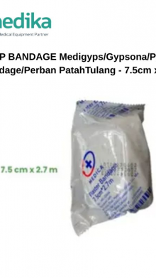 MEDICA POP BANDAGE Medigyps/Gypsona/Plaster of Paris Bandage/Perban PatahTulang - 7.5cm x 2.7m
