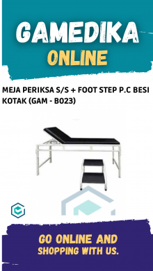 MEJA PERIKSA S/S + FOOT STEP P.C BESI KOTAK (GAM - B023)